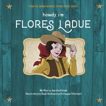 Paperback Howdy, I'm Flores Ladue Book