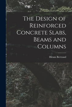 Paperback The Design of Reinforced Concrete Slabs, Beams and Columns Book