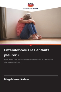 Paperback Entendez-vous les enfants pleurer ? [French] Book