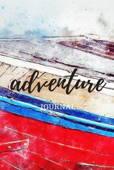 Adventure Journal: The perfect pastel watercolor blank journal for writing about your travels, journey, daily events, ideas or thoughts.