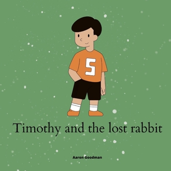 Paperback Timothy and the lost rabbit [Large Print] Book