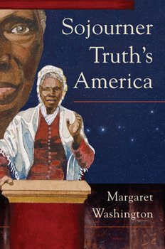 Paperback Sojourner Truth's America Book