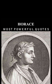 Horace's Quotes: which are better known in youth to not to Regret in Old Age