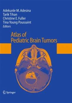 Hardcover Atlas of Pediatric Brain Tumors Book