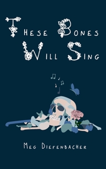 Paperback These Bones Will Sing Book