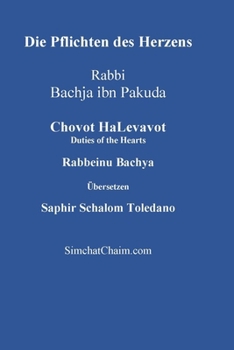 Paperback Die Pflichten des Herzens - Chovot HaLevavot [German] [Large Print] Book