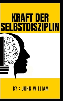 Paperback Kraft der Selbstdisziplin [German] Book