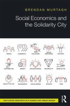 Hardcover Social Economics and the Solidarity City Book