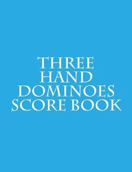 Paperback Three Hand Dominoes Score Book