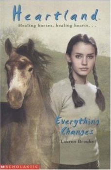 Everything Changes (Heartland, #14) - Book #14 of the Heartland