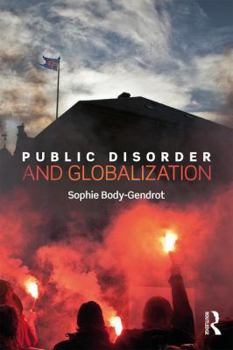 Paperback Public Disorder and Globalization Book