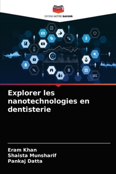 Paperback Explorer les nanotechnologies en dentisterie [French] Book