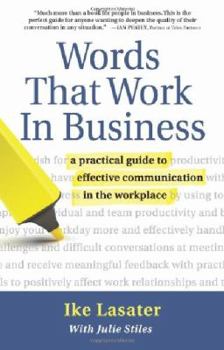 Paperback Words That Work in Business: A Practical Guide to Effective Communication in the Workplace Book