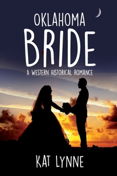 Paperback Oklahoma Bride: A Western Historical Romance Book