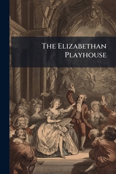 Paperback The Elizabethan Playhouse Book