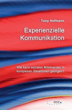 Hardcover Experienzielle Kommunikation [German] Book