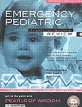 Paperback Emergency Pediatric: Pearls of Wisdom Book