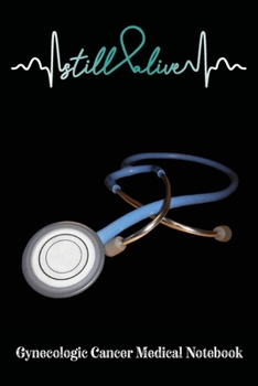 Paperback Gynecologic Cancer Medical Notebook: Record Your Medical History & Visits Gynecologic Cancer Journal Notebook (6x9), Gynecologic Cancer Books, Gynecol Book