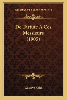 Paperback De Tartufe A Ces Messieurs (1905) [French] Book