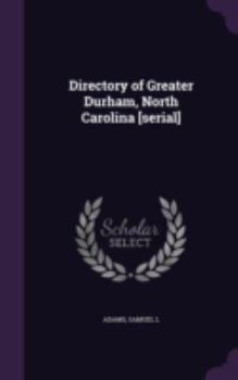 Hardcover Directory of Greater Durham, North Carolina [Serial] Book
