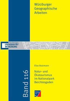 Paperback Natur- und Ökotourismus im Nationalpark Berchtesgaden [German] Book