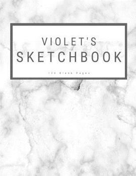 Paperback Violet's Sketchbook: : Personalized Marble Sketchbook with Name: 120 Pages Book