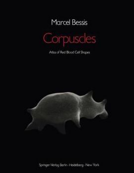 Corpuscles: Atlas of Red Blood Cell Shapes