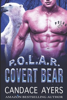 Undercover-B�r - Book #4 of the P.O.L.A.R.