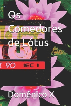 Paperback Os Comedores de Lótus [Portuguese] Book