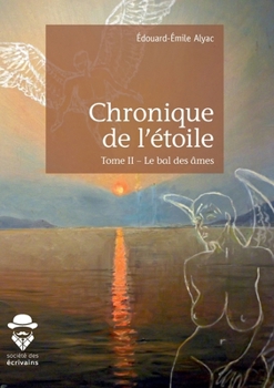 Paperback Chronique de l'étoile - Tome 2 [French] Book
