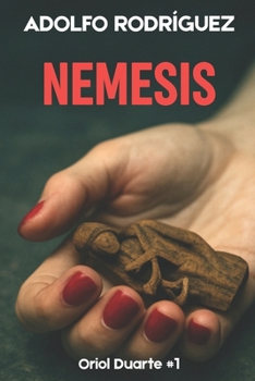 Nemesis: An Intense Thriller with a Shocking Ending (Inspector Oriol Duarte)