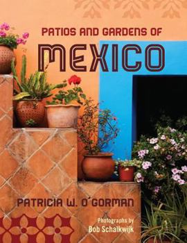 Paperback Patios and Gardens of Mexico Book