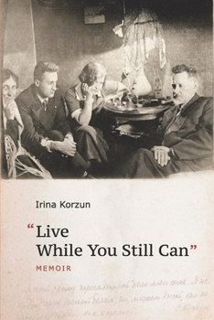 Paperback "Live While You Still Can" Book