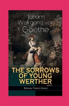 Paperback The Sorrows of Young Werther Annotated Book