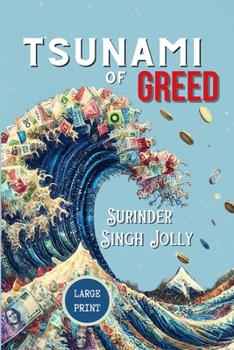 Paperback Tsunami of Greed (Large Print Edition) [Large Print] Book