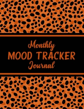 Paperback Monthly Mood Tracker Journal: 8.5 x 11 Mood Tracking Workbook Pages For Writing Book