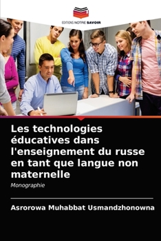 Paperback Les technologies éducatives dans l'enseignement du russe en tant que langue non maternelle [French] Book