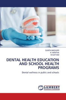 Dental Health Education and School Health Programs