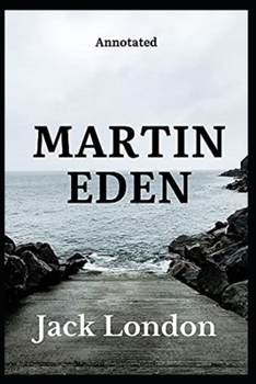Paperback Martin Eden by Jack London annotated Book