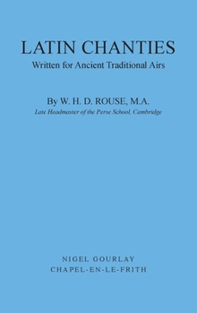 Latin Chanties: Written for Ancient Traditional Airs (Latin Edition)