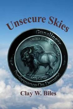 Paperback Unsecure Skies Book