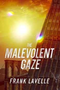 Paperback The Malevolent Gaze Book