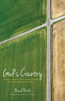 Paperback God's Country: Faith, Hope, and the Future of the Rural Church Book