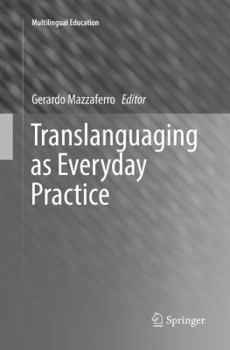 Paperback Translanguaging as Everyday Practice Book
