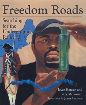 Hardcover Freedom Roads: Searching for the Underground Railroad Book