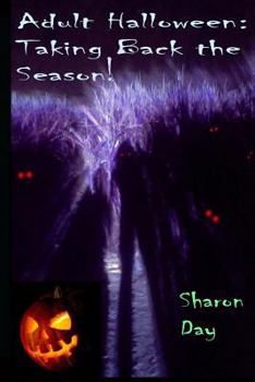 Paperback Adult Halloween: Taking Back the Season! Book