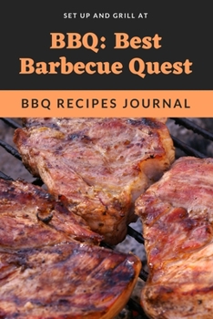 Paperback BBQ Recipes Journal: Secret Recipes for Every Grill, Organize your own recipes Book