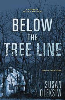 Below the Tree Line - Book #1 of the A Pioneer Valley Mystery