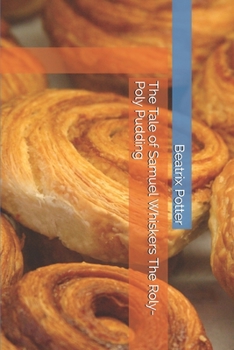 Paperback The Tale of Samuel Whiskers The Roly-Poly Pudding Book