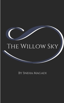 The Willow Sky